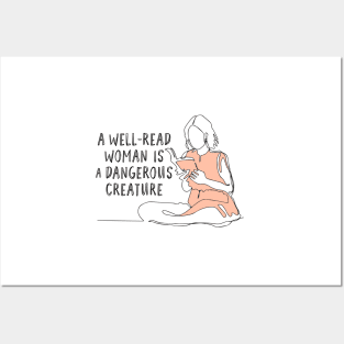 A well-read woman is a dangerous creature Posters and Art